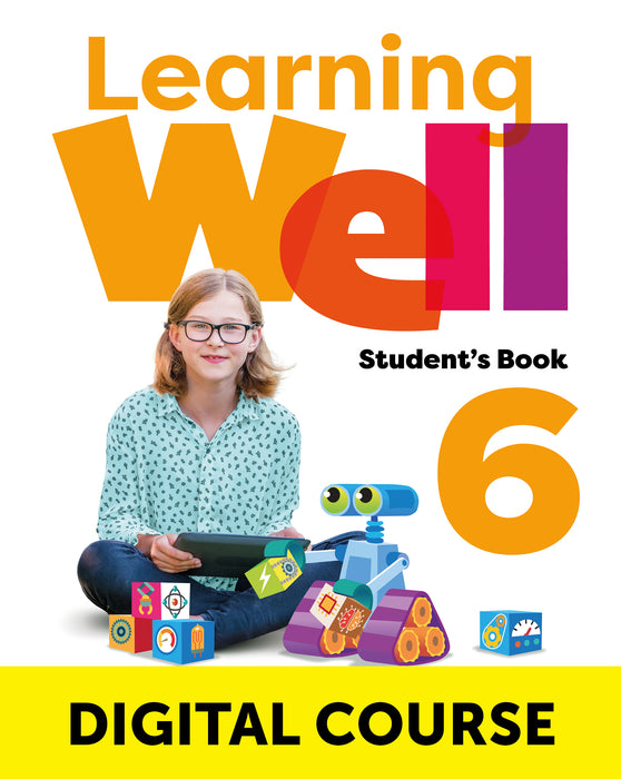 LEARNING WELL LEVEL 6 DIGITAL STUDENT'S BOOK WITH NAVIO APP, WELLNESS EBOOK AND DIGITAL WORKBOOK
