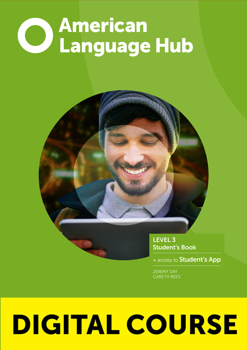 American Language Hub Level 3 Digital Student's Book with Student's App and Digital Workbook