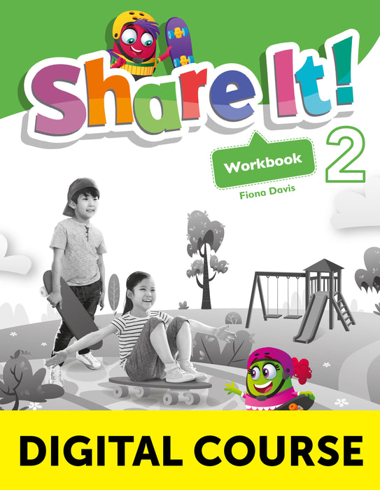 Share It! Level 2 Digital Workbook